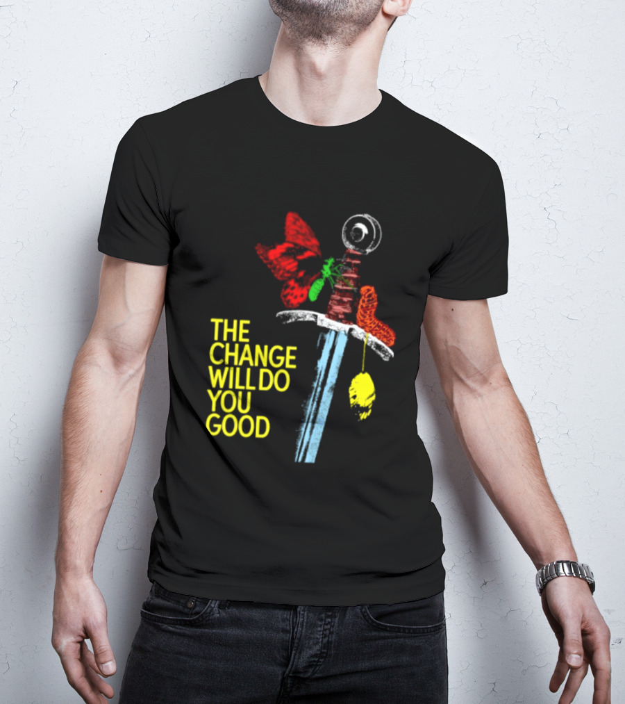 Crossguard Sword Butterfly Transformation The Change Will Do You Good T-Shirt