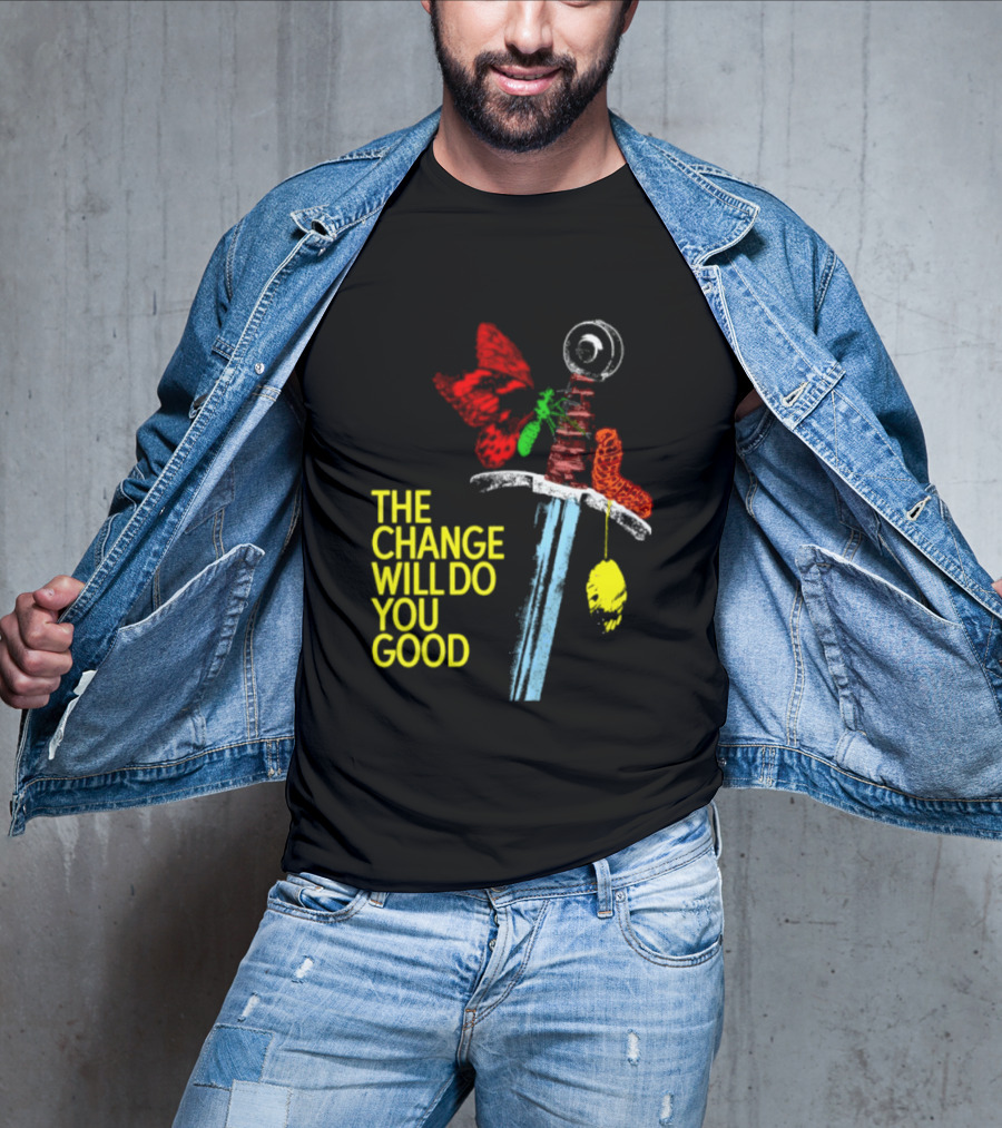 Crossguard Sword Butterfly Transformation The Change Will Do You Good T-Shirt
