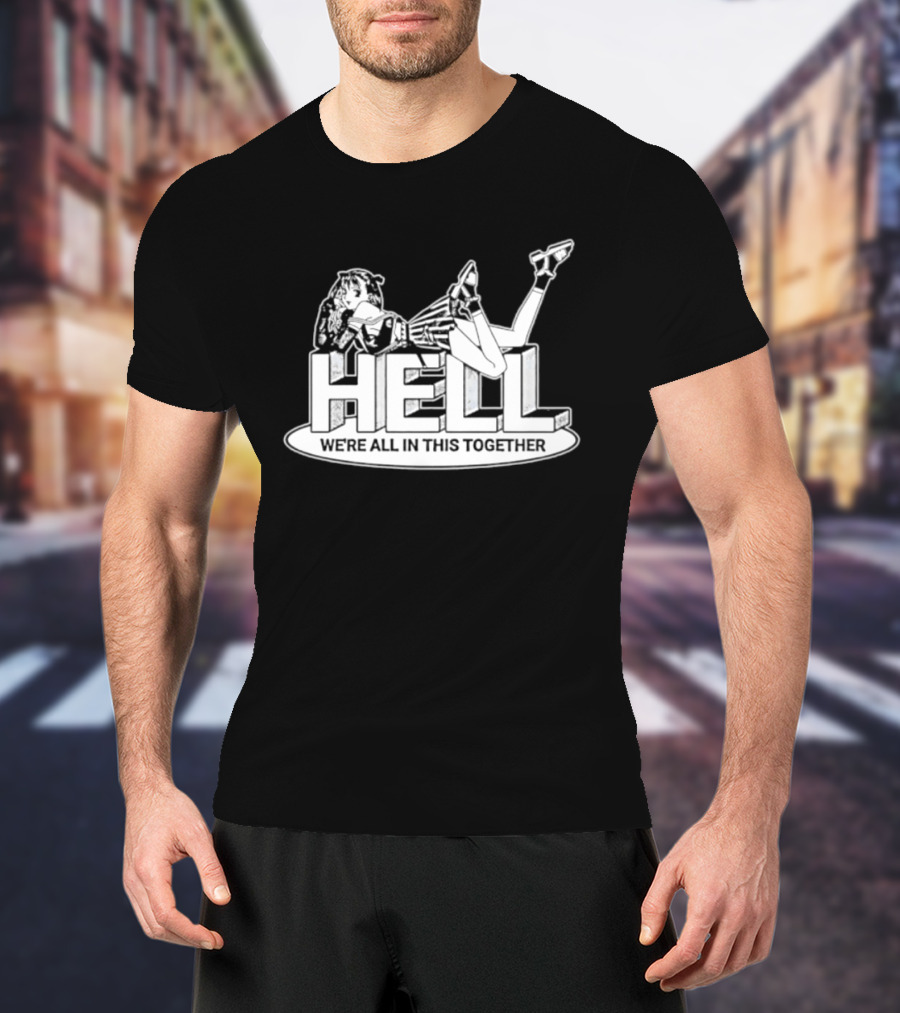 Hell We're All In This Together Anime Girl Lounge T-Shirt