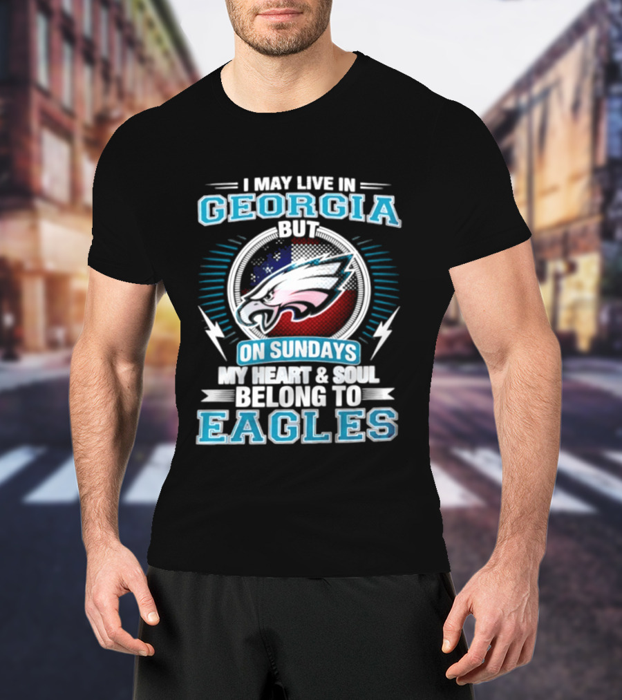 Georgia Resident Eagles Fan Heart And Soul Dedication Sundays T-Shirt