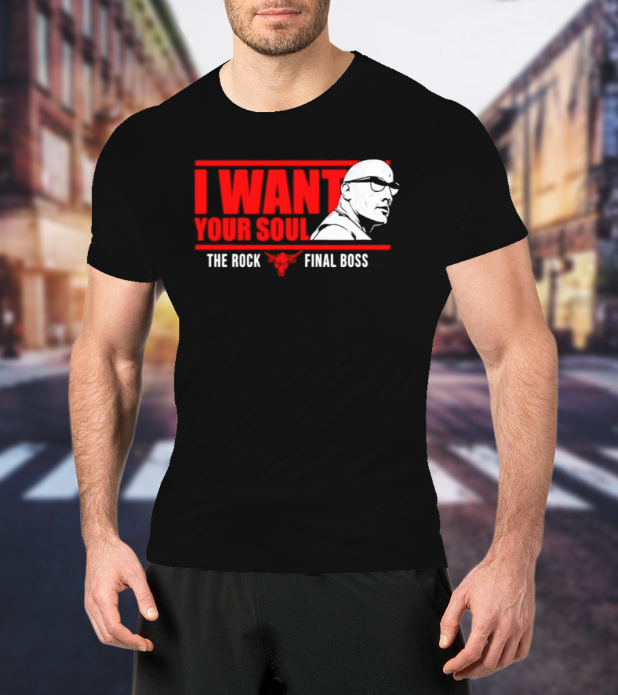 I Want Your Soul The Rock Final Boss Brahma Bull T-Shirt