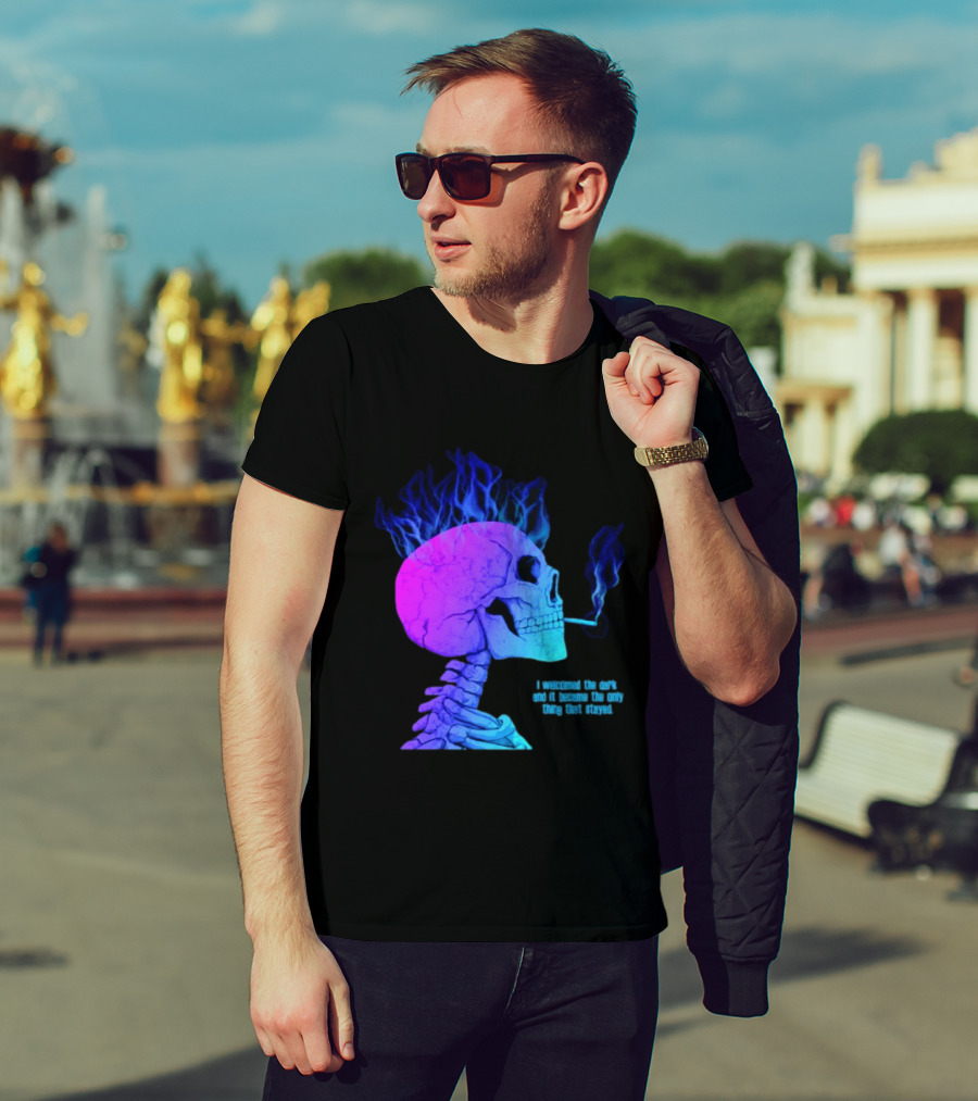 I Welcomed The Dark And It Became The Only Thing That Stayed Skull Smoking Blue Fire Hair T-Shirt