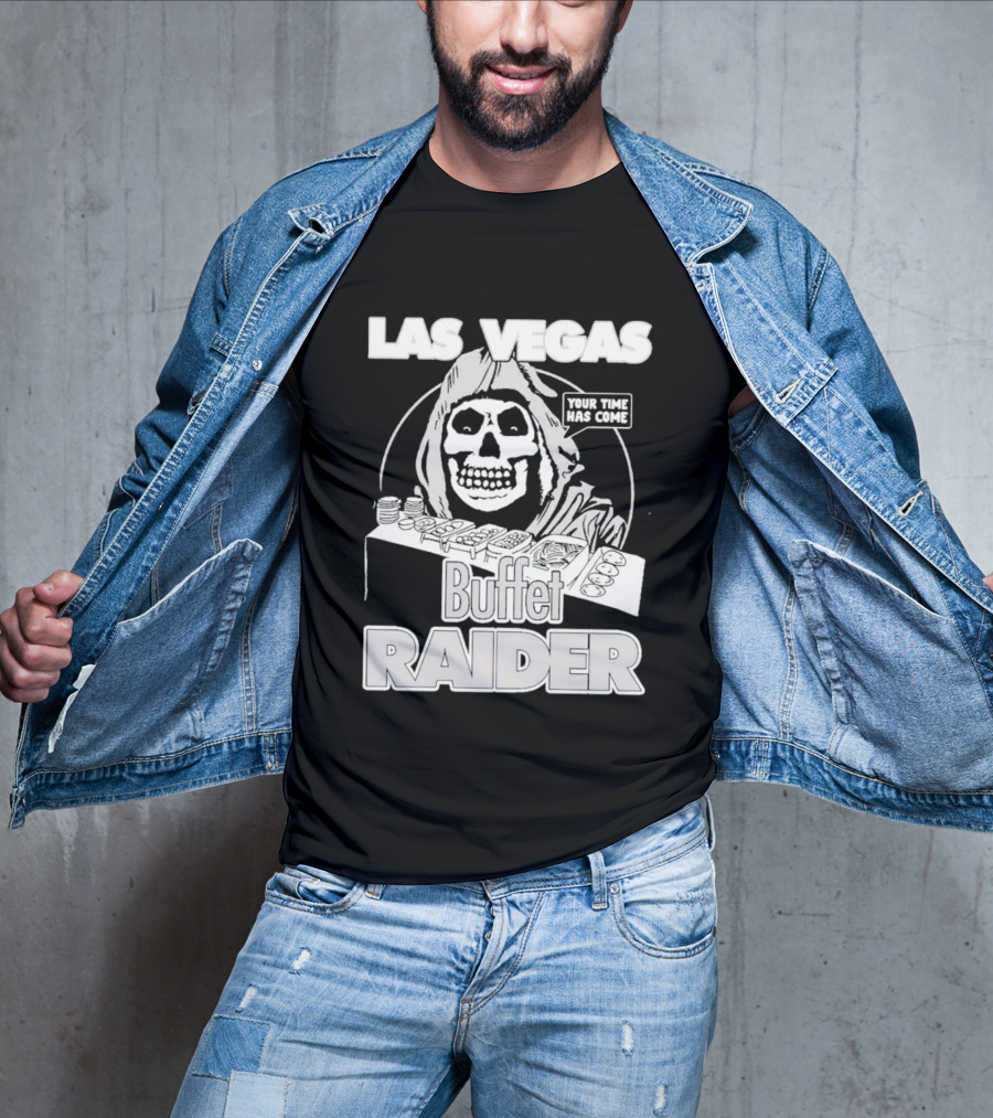 Las Vegas Buffet Raider Grim Reaper True Time Home Cooke T-Shirt