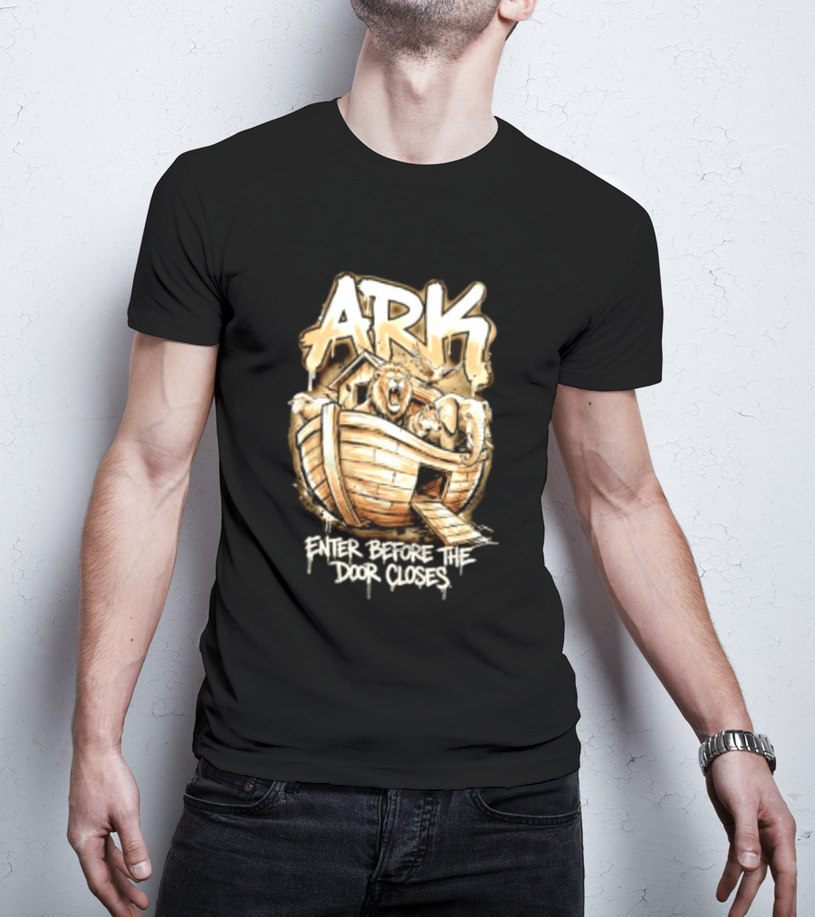 ARK Enter Before The Door Closes Noah's Ark Lion And Elephant T-Shirt
