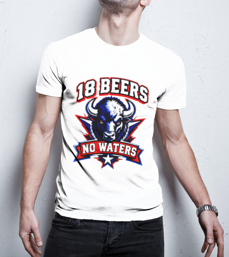 Buffalo Bison 18 Beers No Waters T-Shirt