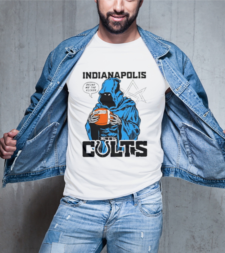 Indianapolis Colts Bring Me The Kicker Reaper Football T-Shirt