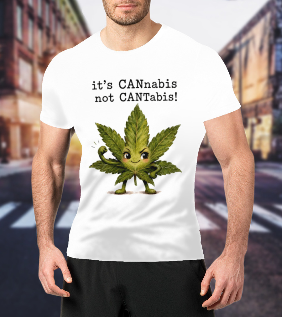 Cannabis Leaf Character It's CANnabis Not CANtabis Winking Cartoon T-Shirt
