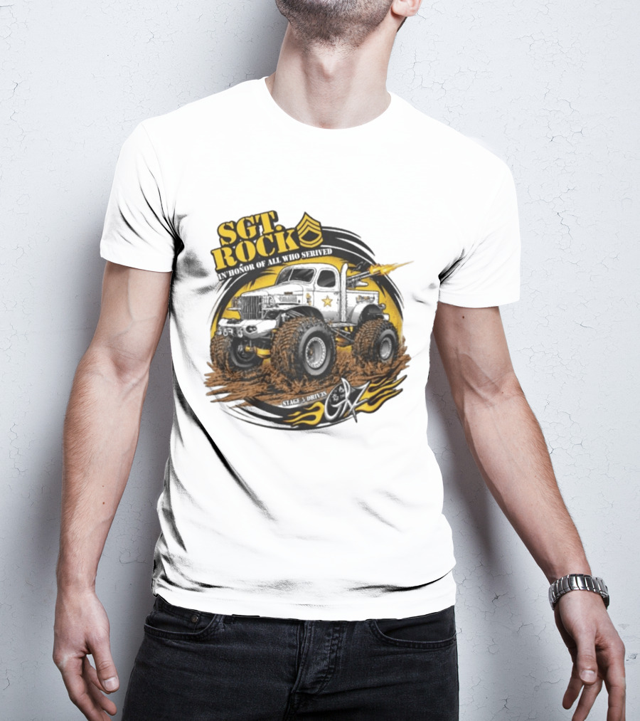 Sgt. Rock In Honor Of All Who Served Stage 5 Drives Oz T-Shirt