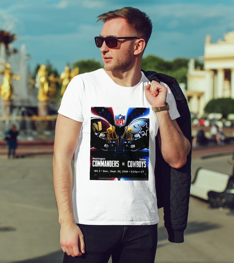Washington Commanders Vs Dallas Cowboys NFL Matchup Week 2 September 20 2026 T-Shirt