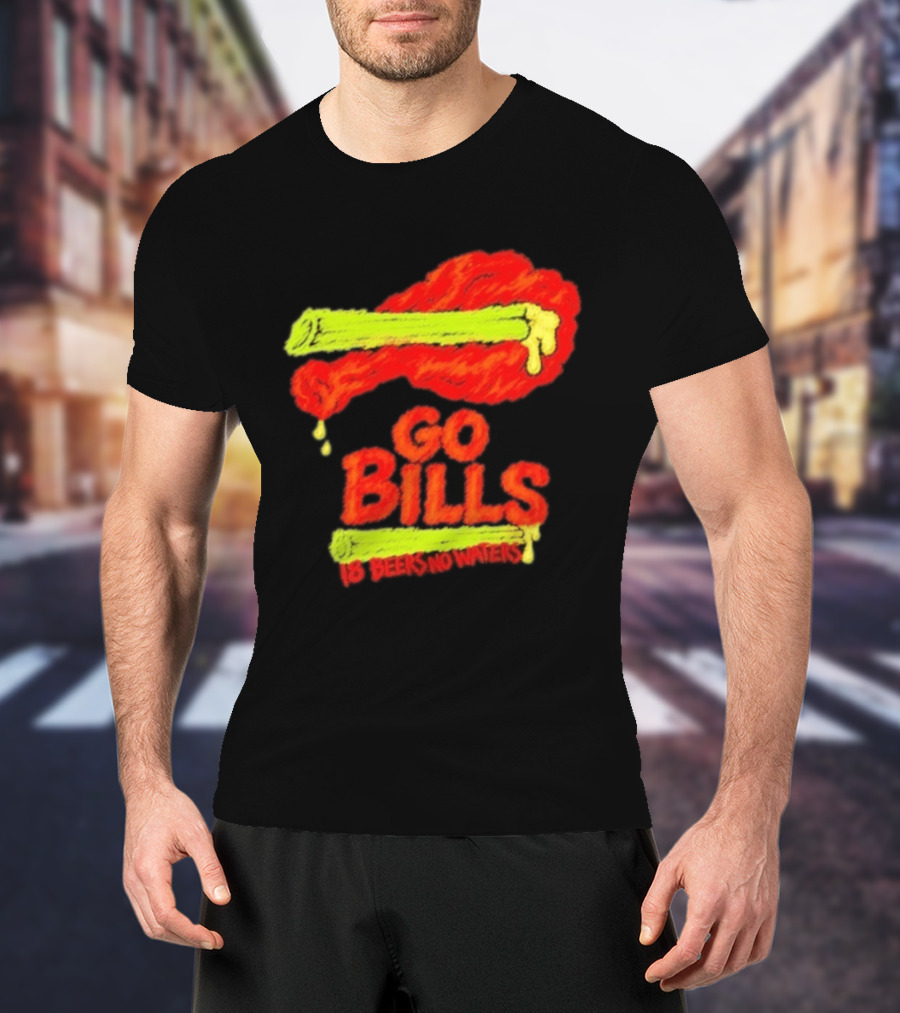 Go Bills 18 Beers No Waters Chicken Wing Humor T-Shirt