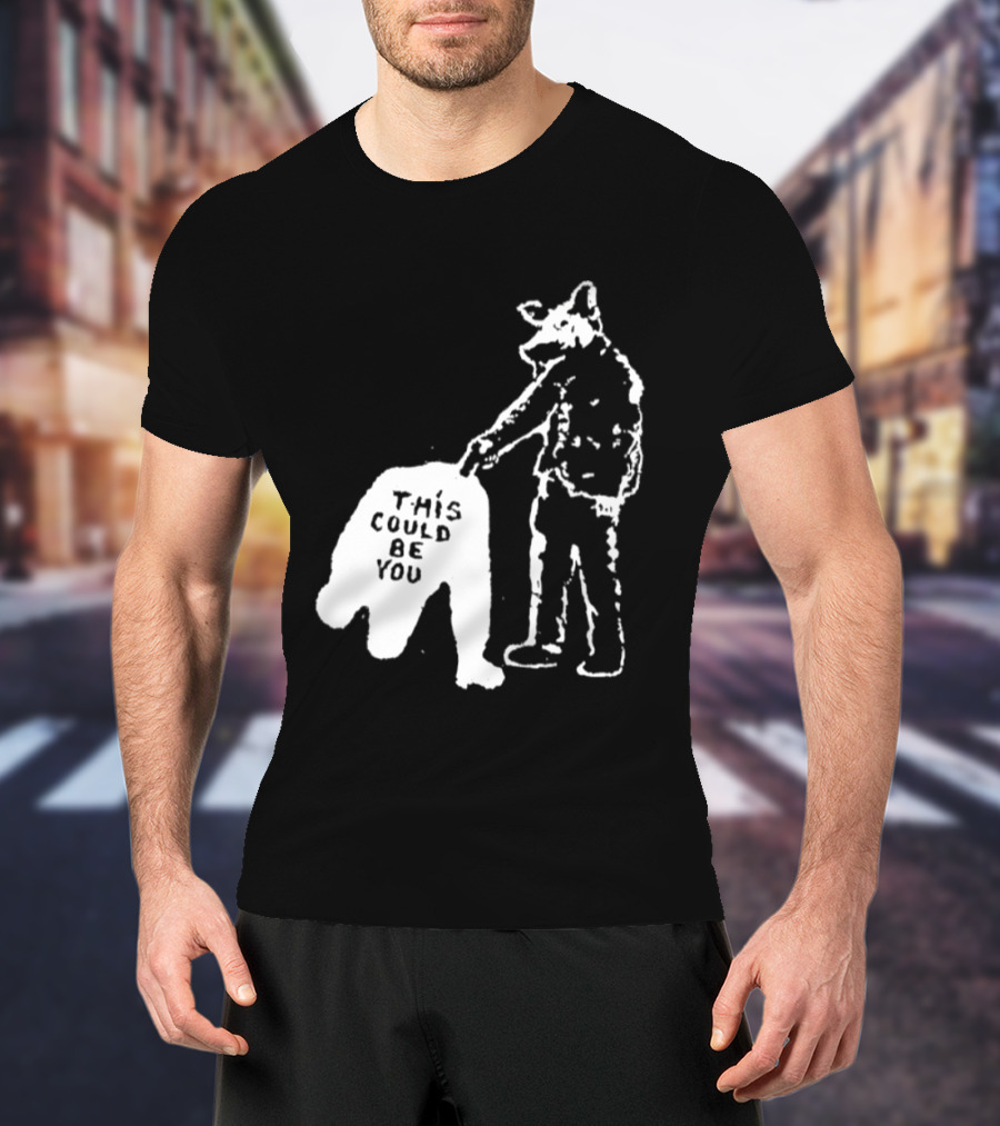Anti Police Pig Cop This Could Be You T-Shirt