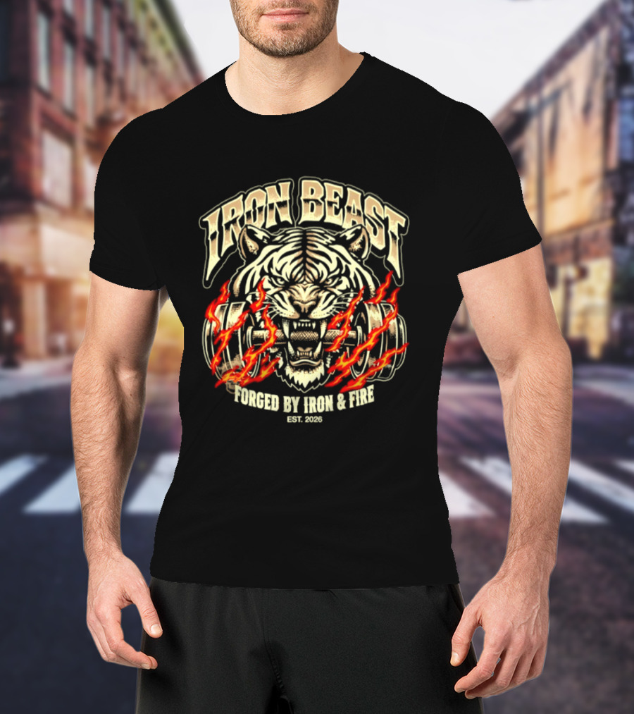Iron Beast Tiger Forged By Iron And Fire Est 2026 T-Shirt