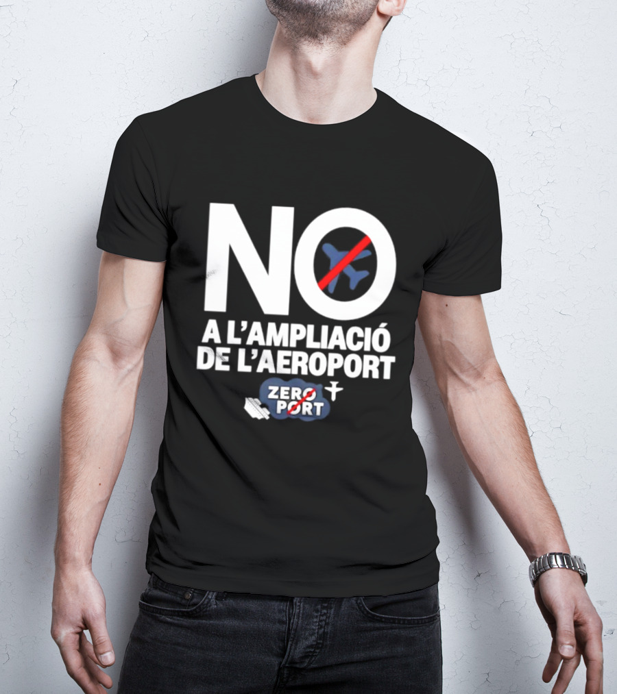 No A L'Ampliació De L'Aeroport Zero Port Avió Creuat T-Shirt