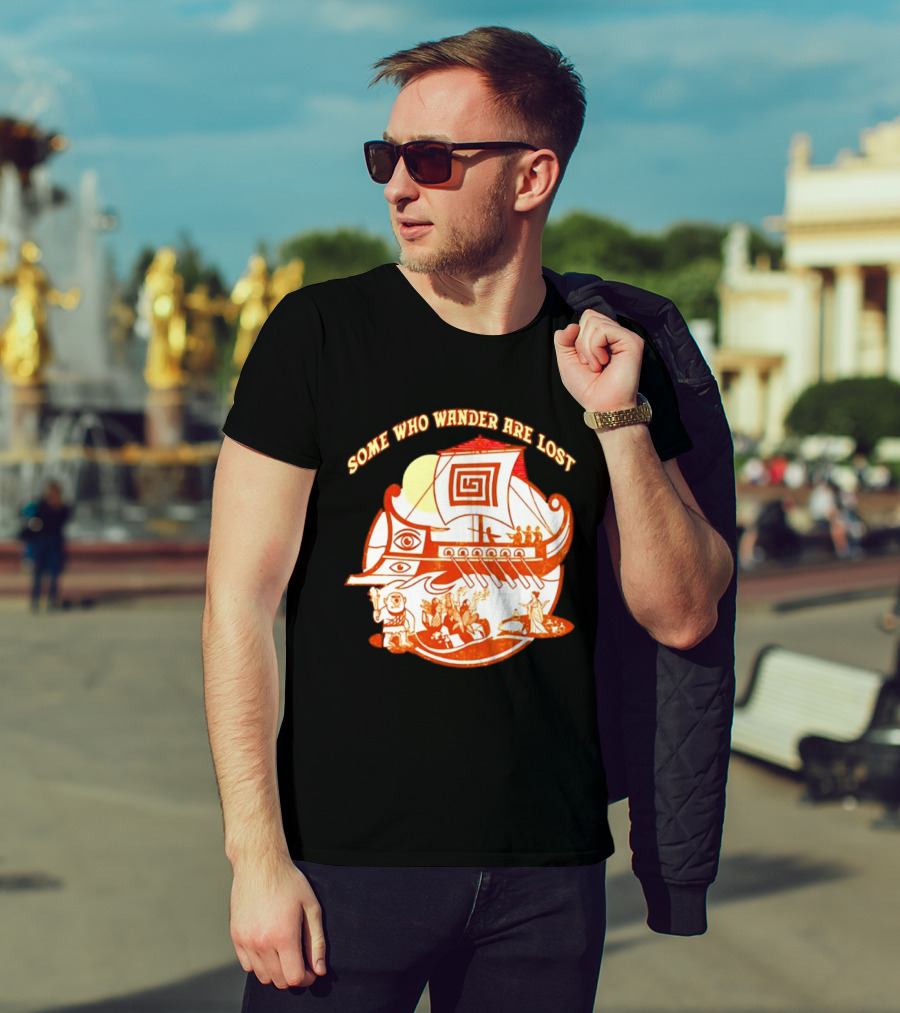 Some Who Wander Are Lost Greek Mythology Odyssey Ship T-Shirt