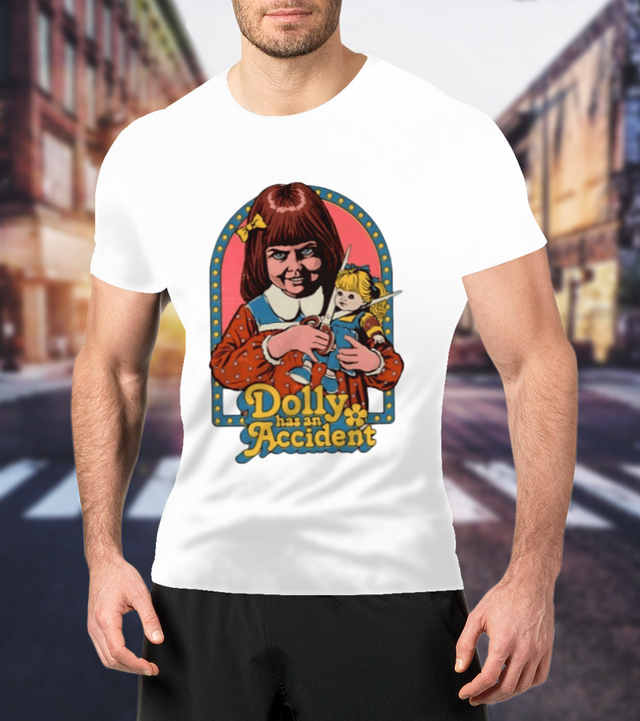 Dolly Has An Accident Creepy Doll Steven Rhodes T-Shirt