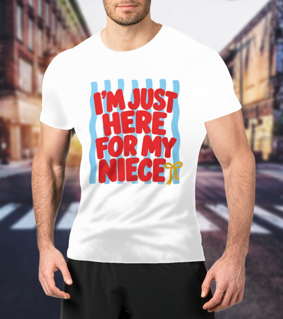 I'm Just Here For My Niece Family Bonding Cute Bow T-Shirt