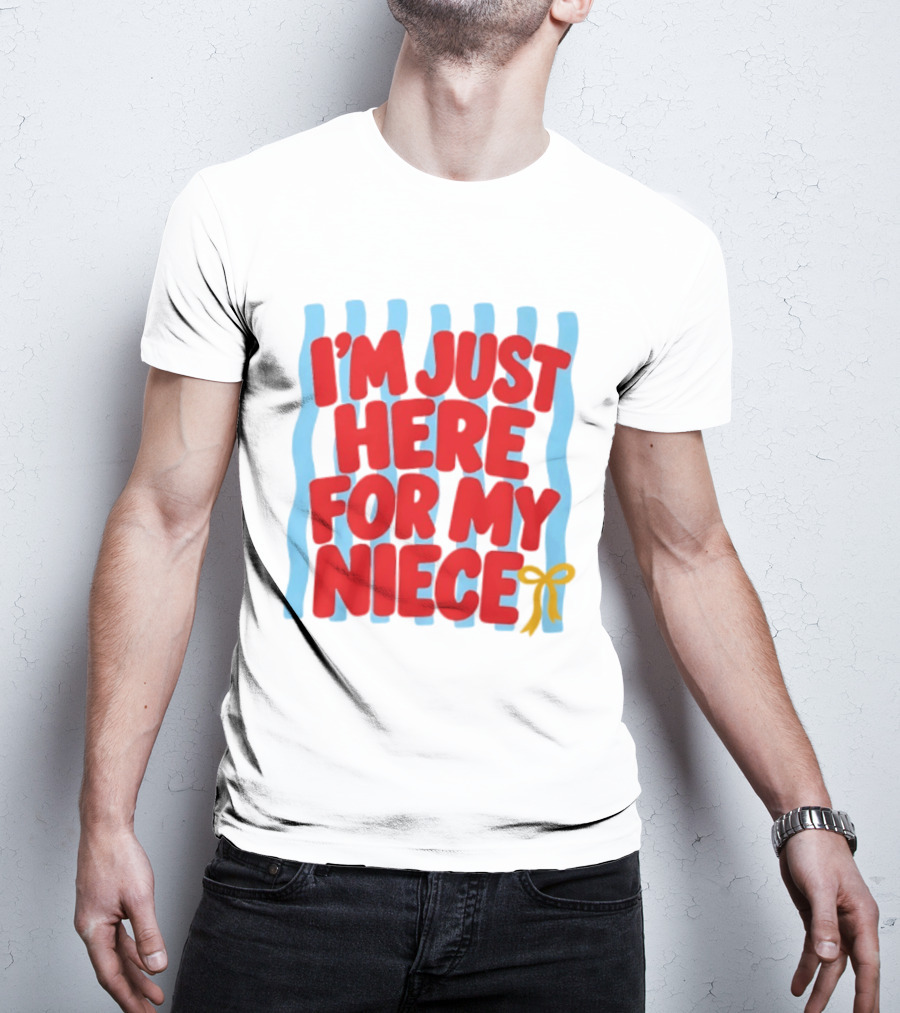 I'm Just Here For My Niece Family Bonding Cute Bow T-Shirt