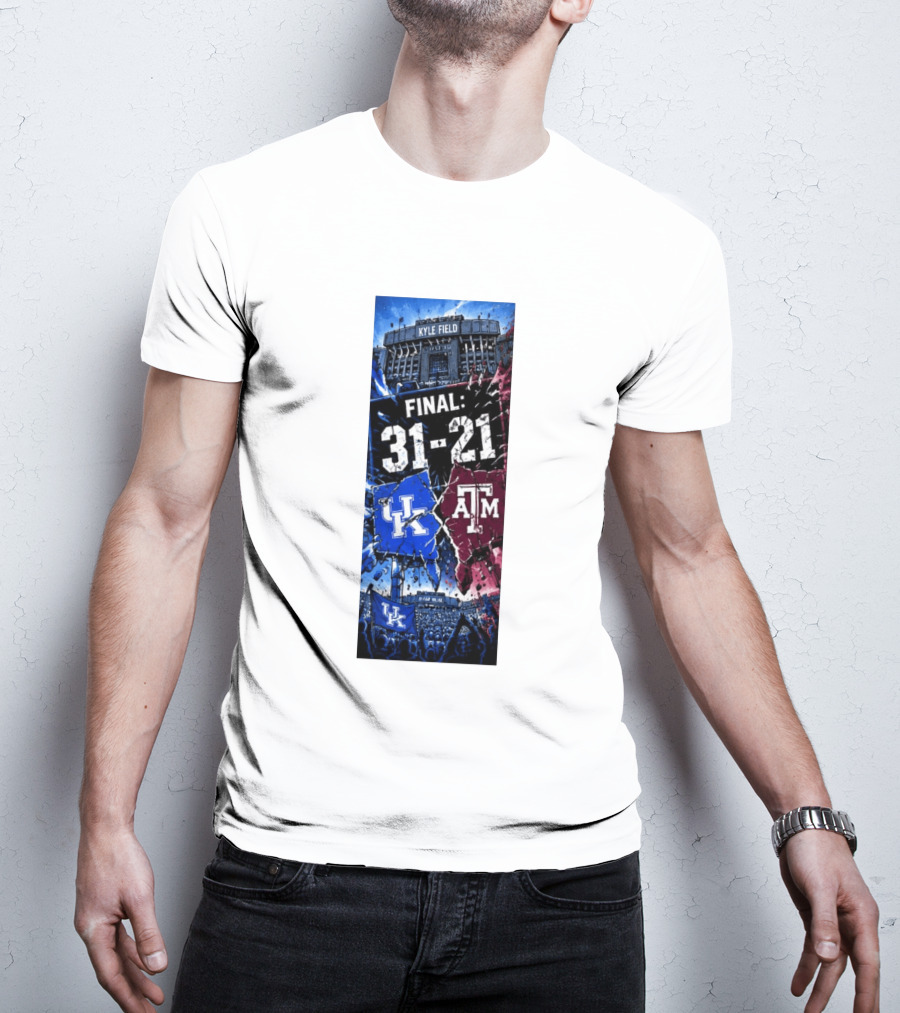 Kyle Field Final 31 21 Kentucky Wildcats Vs Texas A&M Aggies 2026 NCAA Victory T-Shirt
