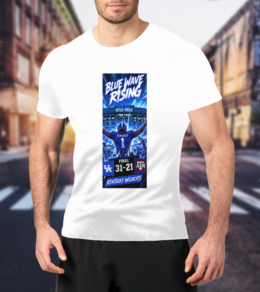 Blue Wave Rising Kentucky Wildcats Kyle Field Final 31 21 T-Shirt
