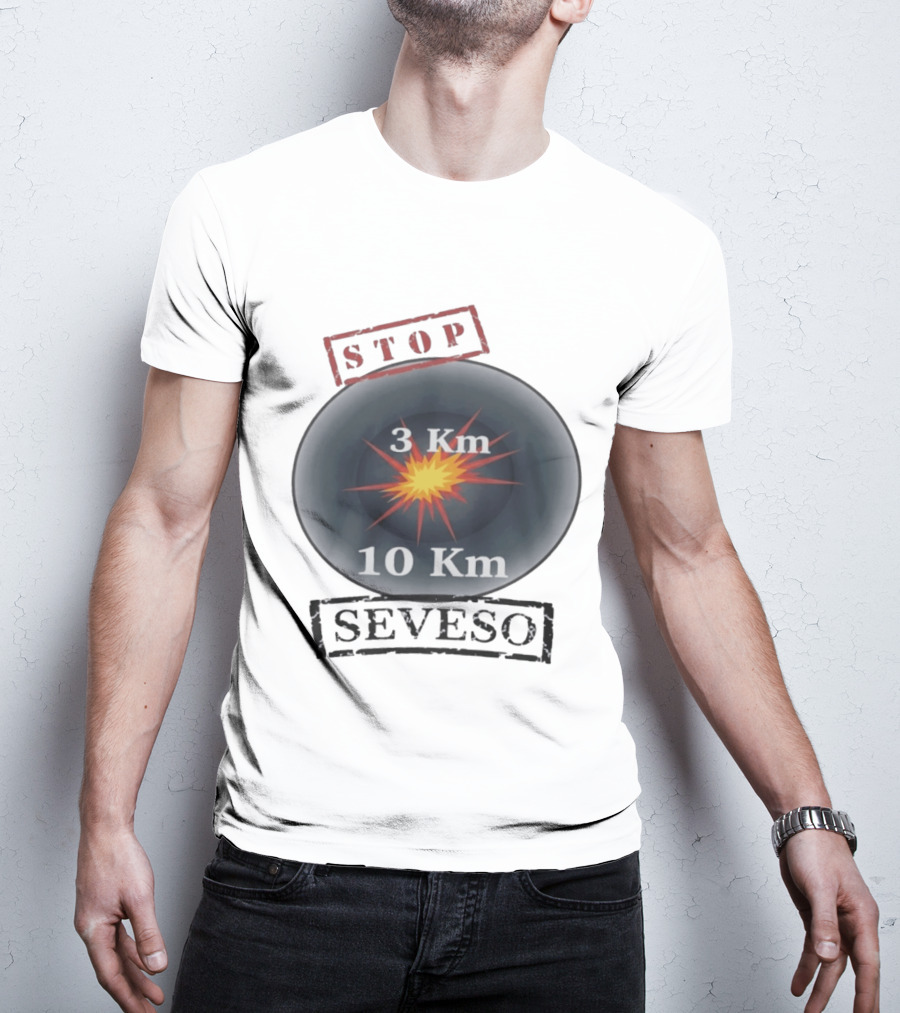 Stop Seveso Hazard Zone 3 Km 10 Km Industrial Safety T-Shirt