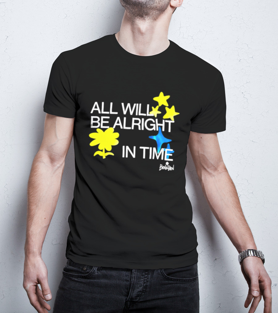 All Will Be Alright In Time OPM Star Text With Yellow Flowers And Stars T-Shirt