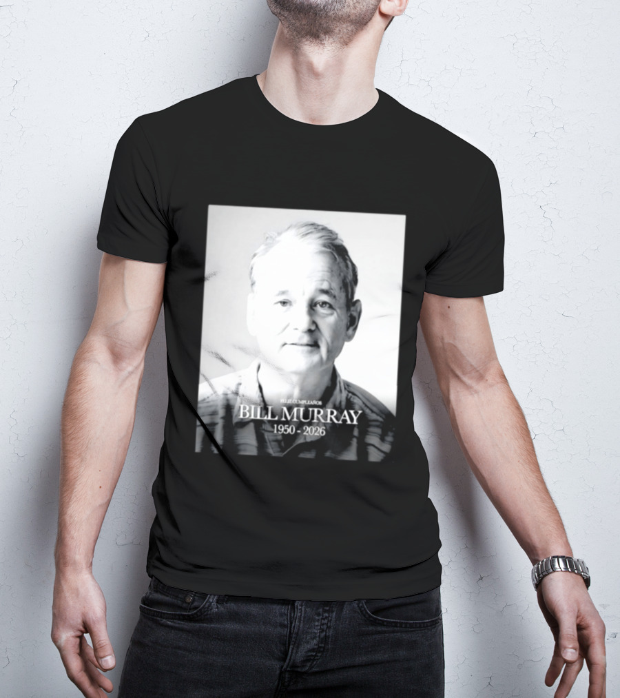 Feliz Cumpleaños Bill Murray 1950 2026 T-Shirt