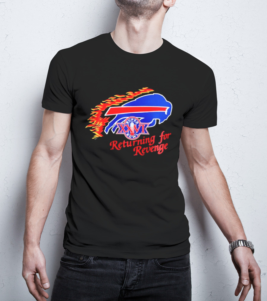 Super Bowl XXVI Buffalo Bills Returning For Revenge T-Shirt