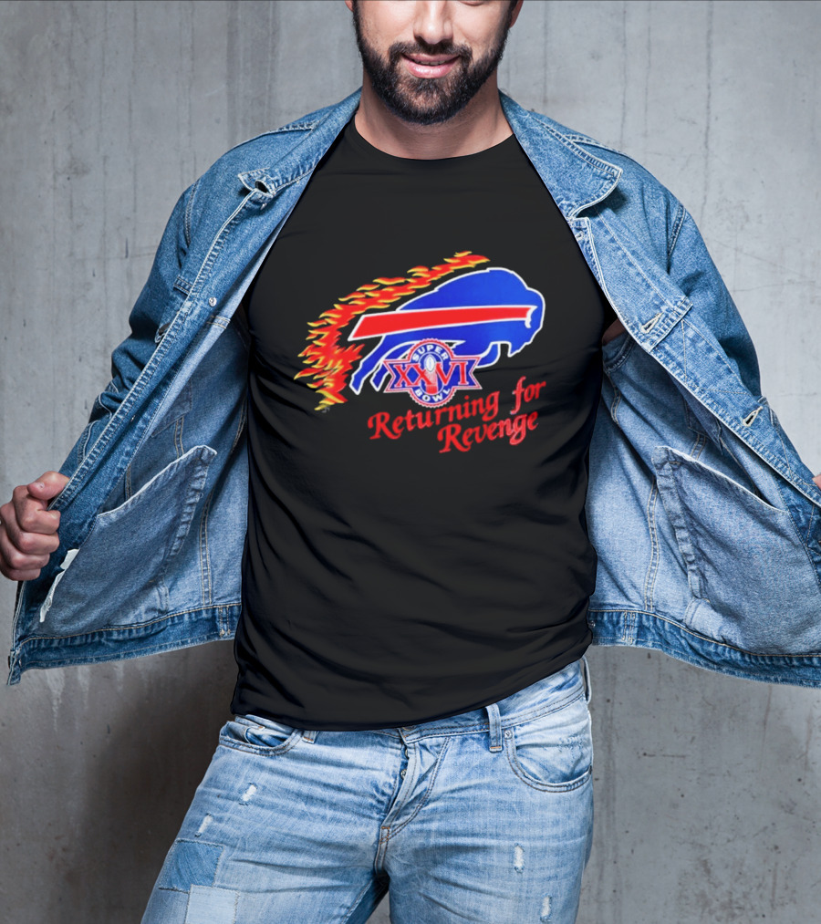 Super Bowl XXVI Buffalo Bills Returning For Revenge T-Shirt