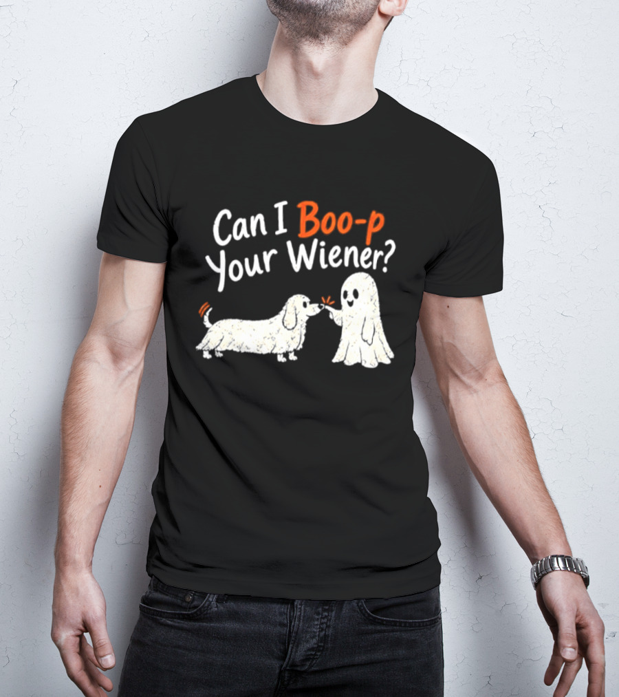 Can I Boo P Your Wiener Dachshund Ghost And Dog Halloween Fun T-Shirt