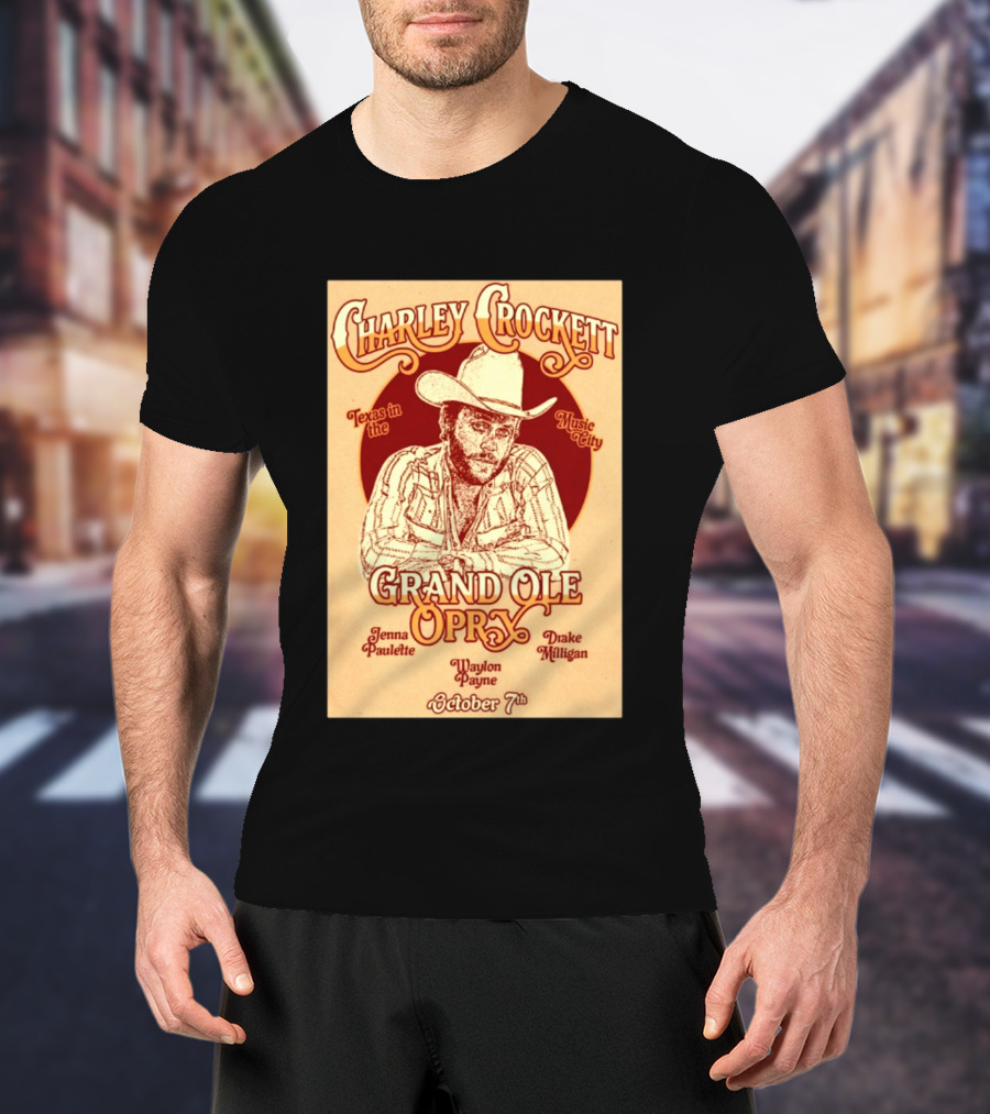 Charley Crockett Grand Ole Opry Nashville October 7 Texas In The Music City T-Shirt
