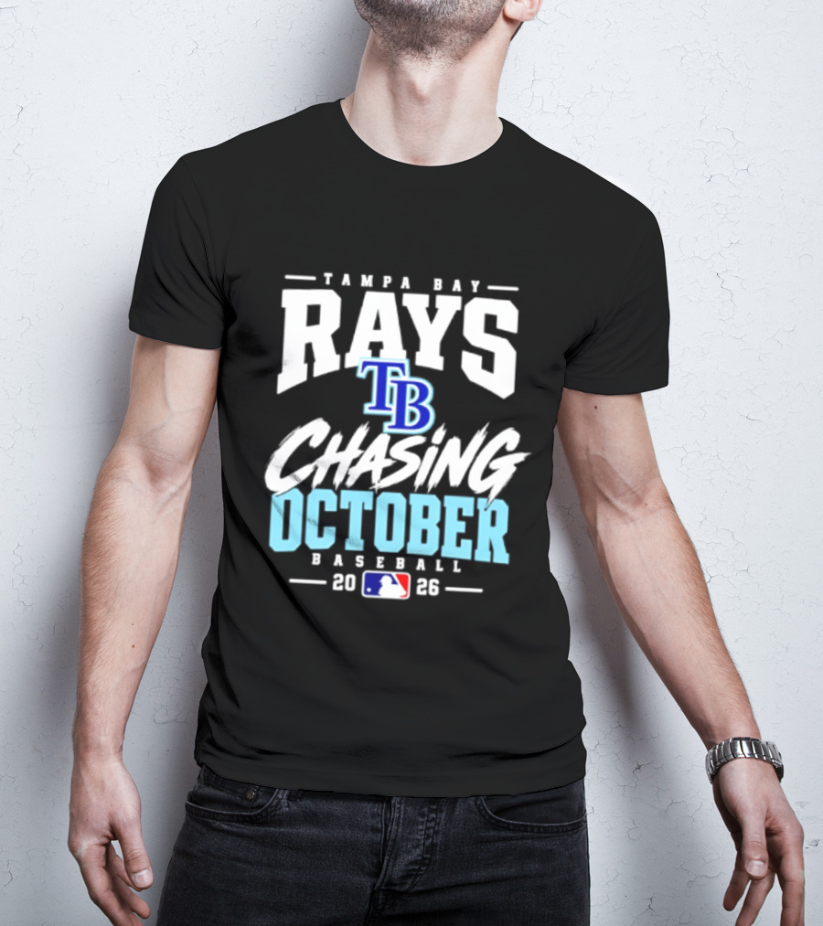 Tampa Bay Rays Chasing October Baseball 2026 MLB T-Shirt