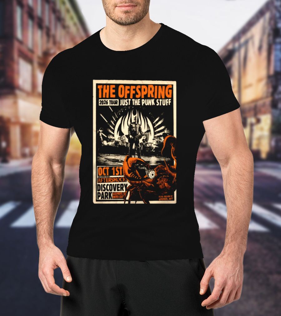 The Offspring 2026 Tour Just The Punk Stuff Aftershock Festival Discovery Park Sacramento Oct 1st T-Shirt