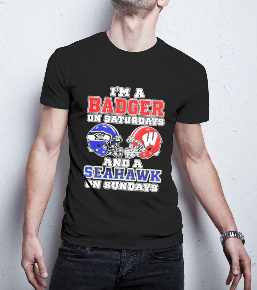 I'm A Badger On Saturdays And A Seahawk On Sundays Helmet T-Shirt