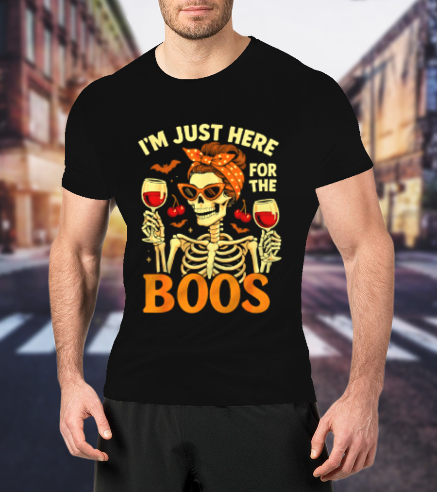 I'm Just Here For The Boos Skeleton Wine Cherries Halloween T-Shirt
