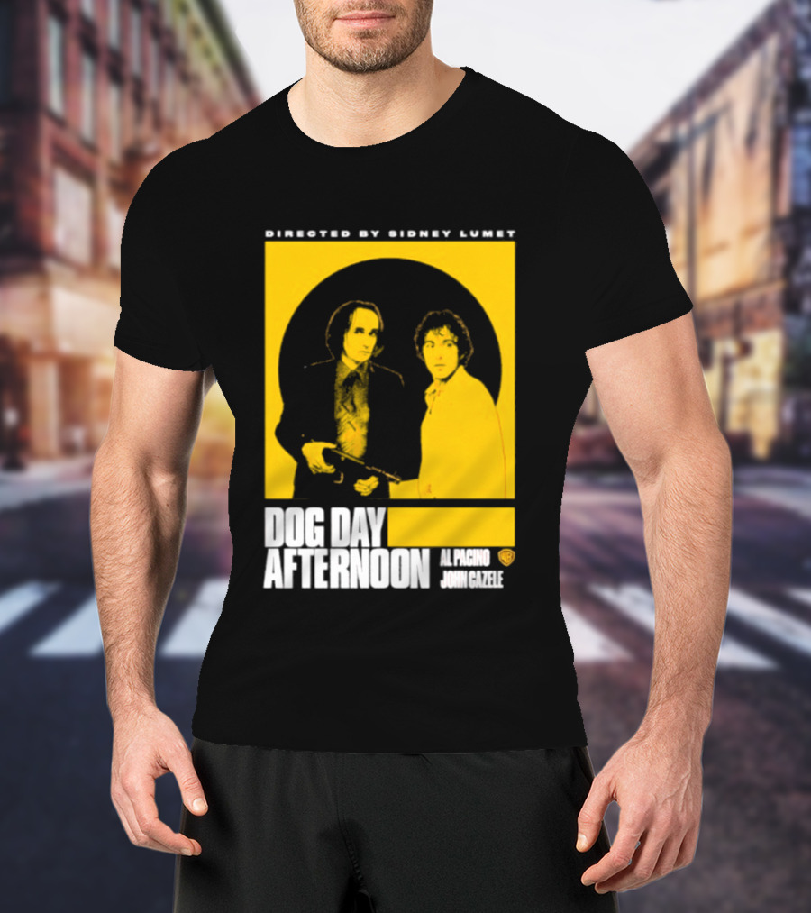Directed By Sidney Lumet Dog Day Afternoon Al Pacino John Cazale Warner Bros T-Shirt