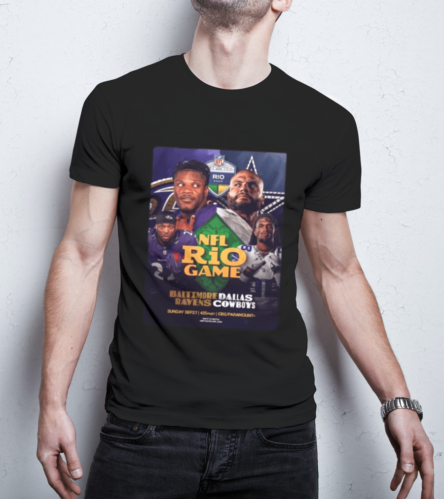 Baltimore Ravens Vs Dallas Cowboys NFL 2026 Rio Game Sunday Sep 27 4:25 PM CBS Paramount T-Shirt