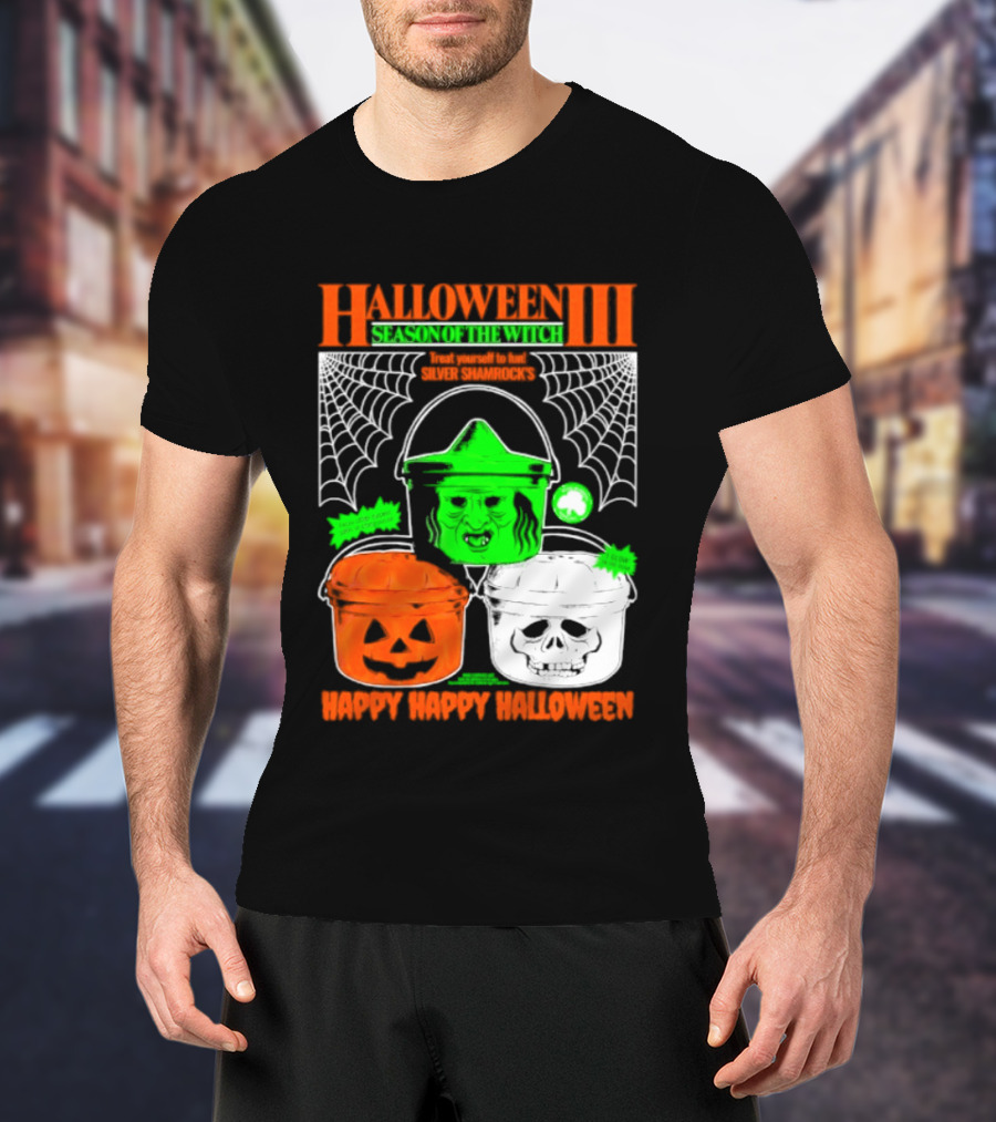 Halloween III Season Of The Witch Silver Shamrock Pumpkin Skull Witch Buckets Happy Happy Halloween T-Shirt