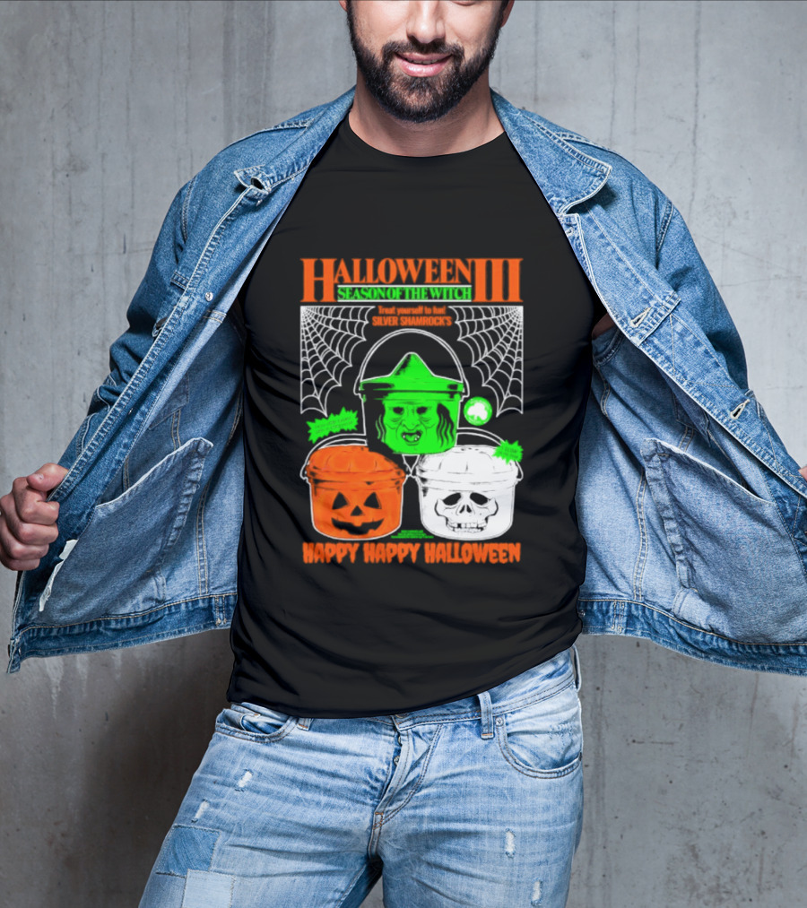 Halloween III Season Of The Witch Silver Shamrock Pumpkin Skull Witch Buckets Happy Happy Halloween T-Shirt