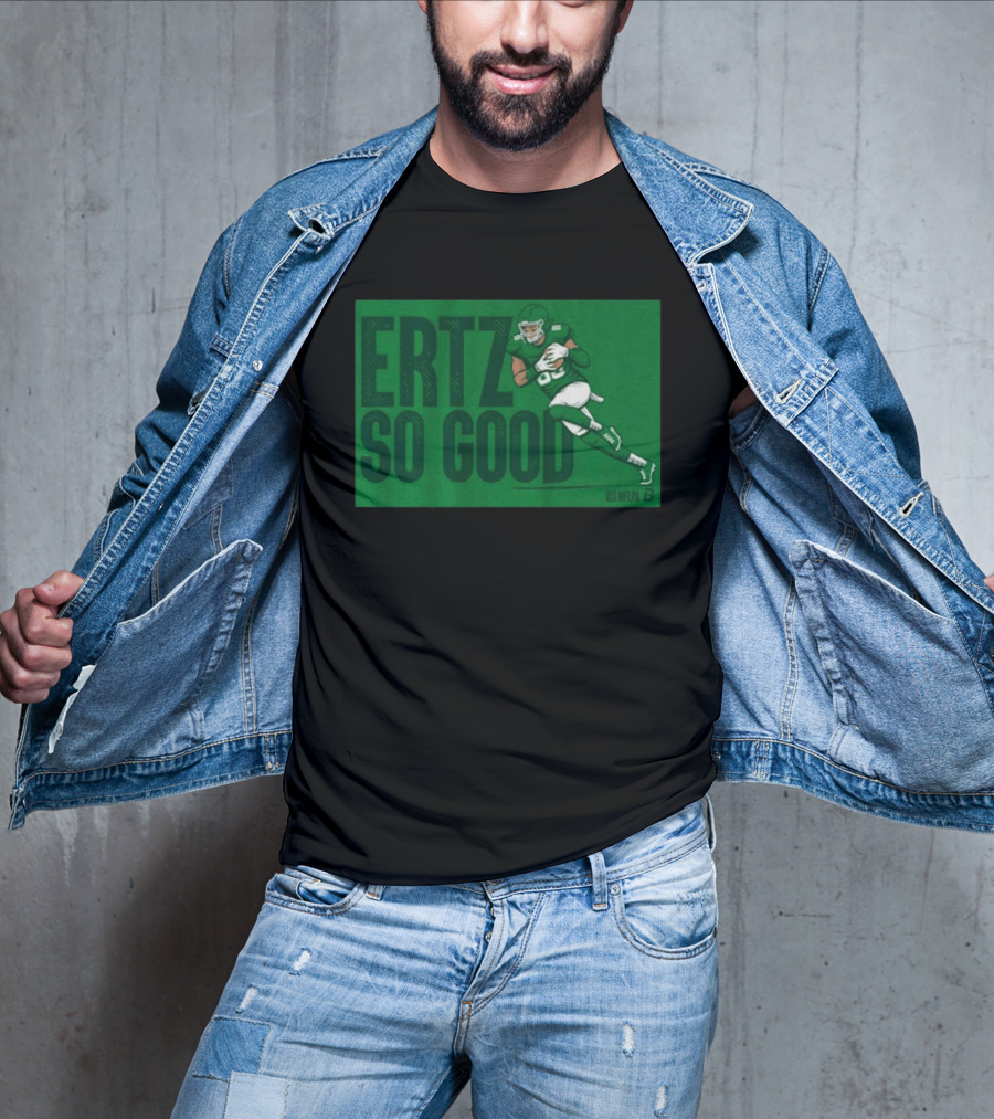 Ertz So Good NFLPA Football Philadelphia Green 86 T-Shirt