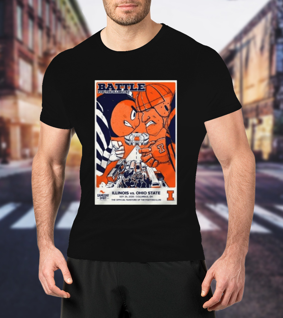 Battle For The Illibuck Illinois Vs. Ohio State Football 09.26.2026 Columbus OH Gameday Spirit T-Shirt