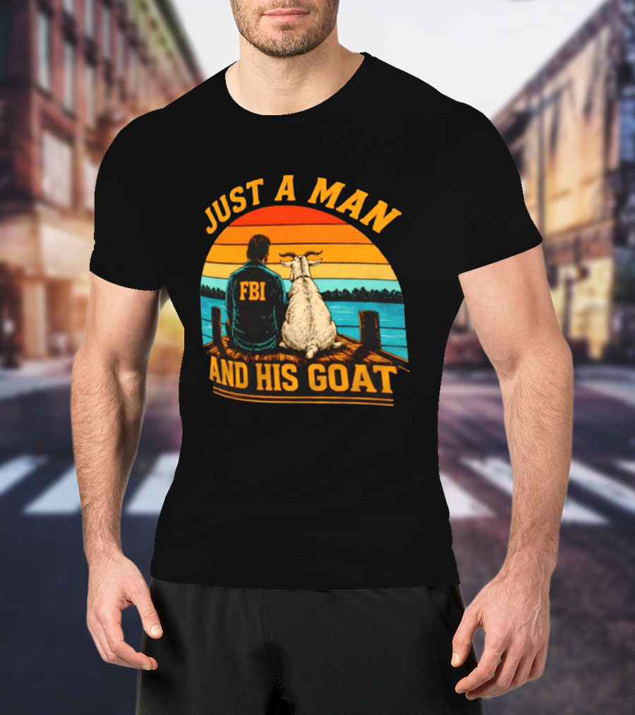 Just A Man And His Goat Fbi Meme Kash Patel Sunset Lake View T-Shirt