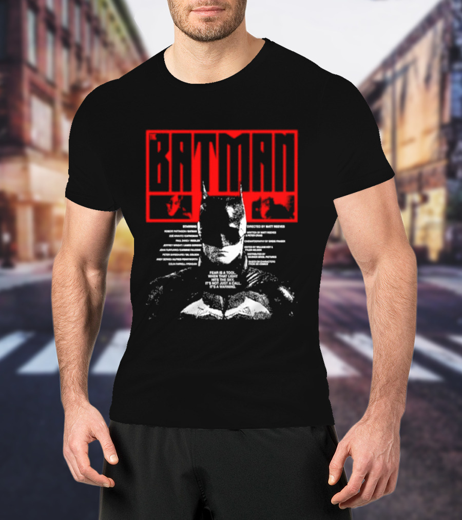 Batman Fear Is A Tool Warning Robert Pattinson T-Shirt