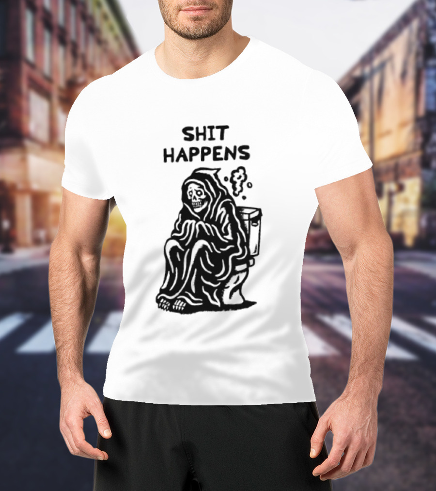 Shit Happens Grim Reaper Skeleton On Toilet T-Shirt