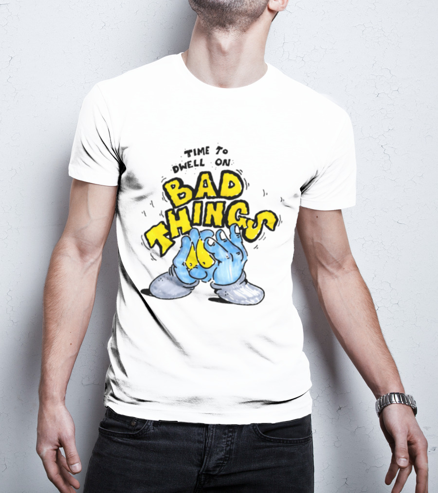 Time To Dwell On Bad Things Overthinking Anxiety Hands T-Shirt
