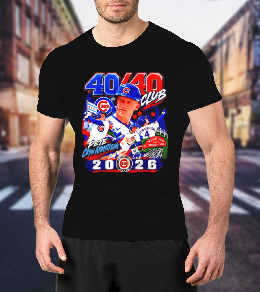 40/40 Club Pete Crow Armstrong Chicago Cubs Wrigley Field 2026 T-Shirt