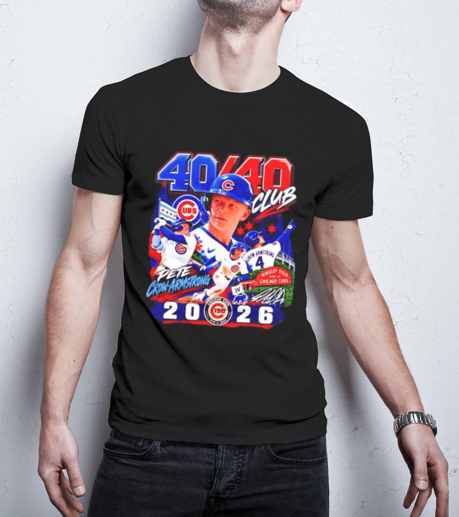 40/40 Club Pete Crow Armstrong Chicago Cubs Wrigley Field 2026 T-Shirt