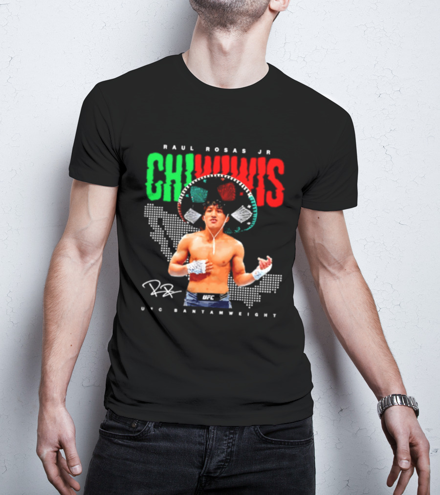 Raúl Rosas Jr Chiwiwis UFC Bantamweight Signature Mexican Flag T-Shirt