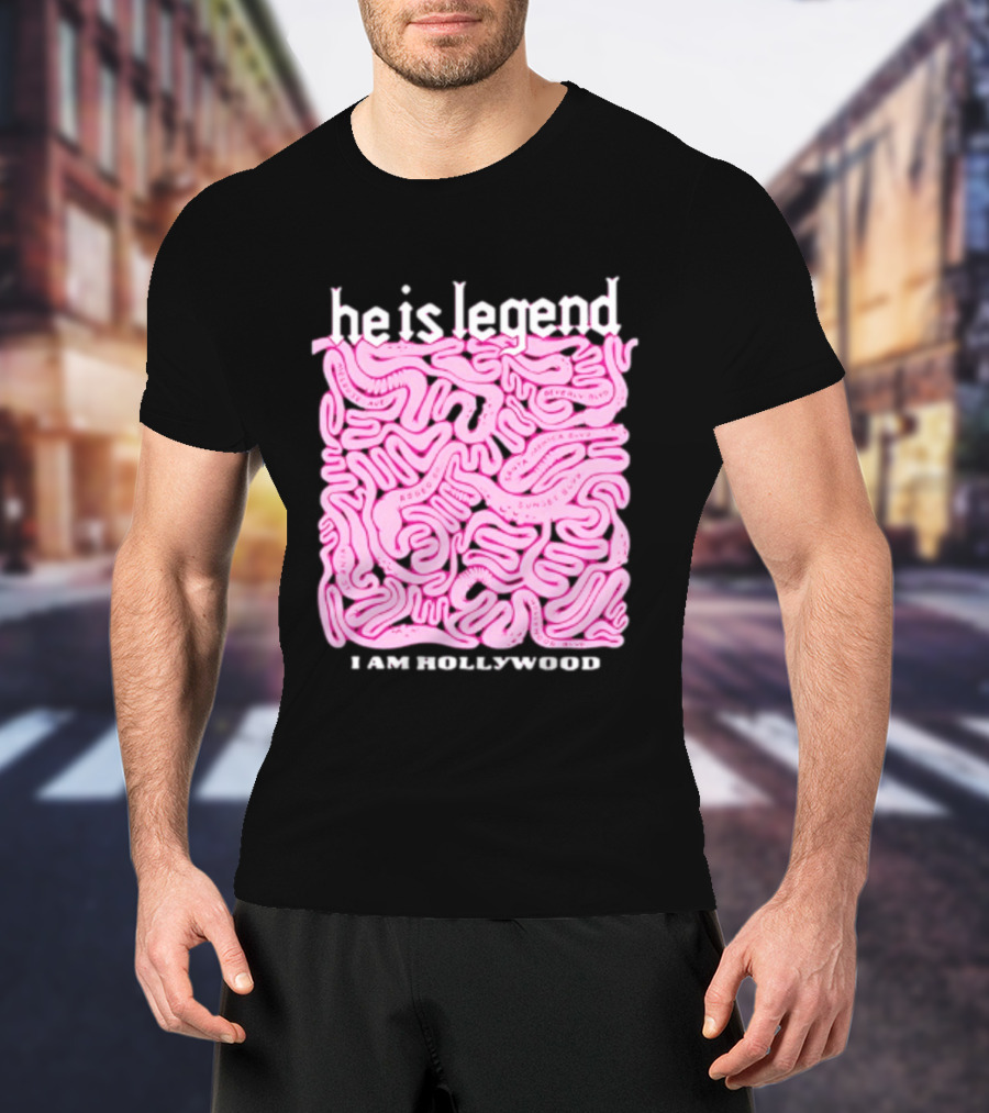 He Is Legend I Am Hollywood Los Angeles Streets Sunset Vine Melrose T-Shirt