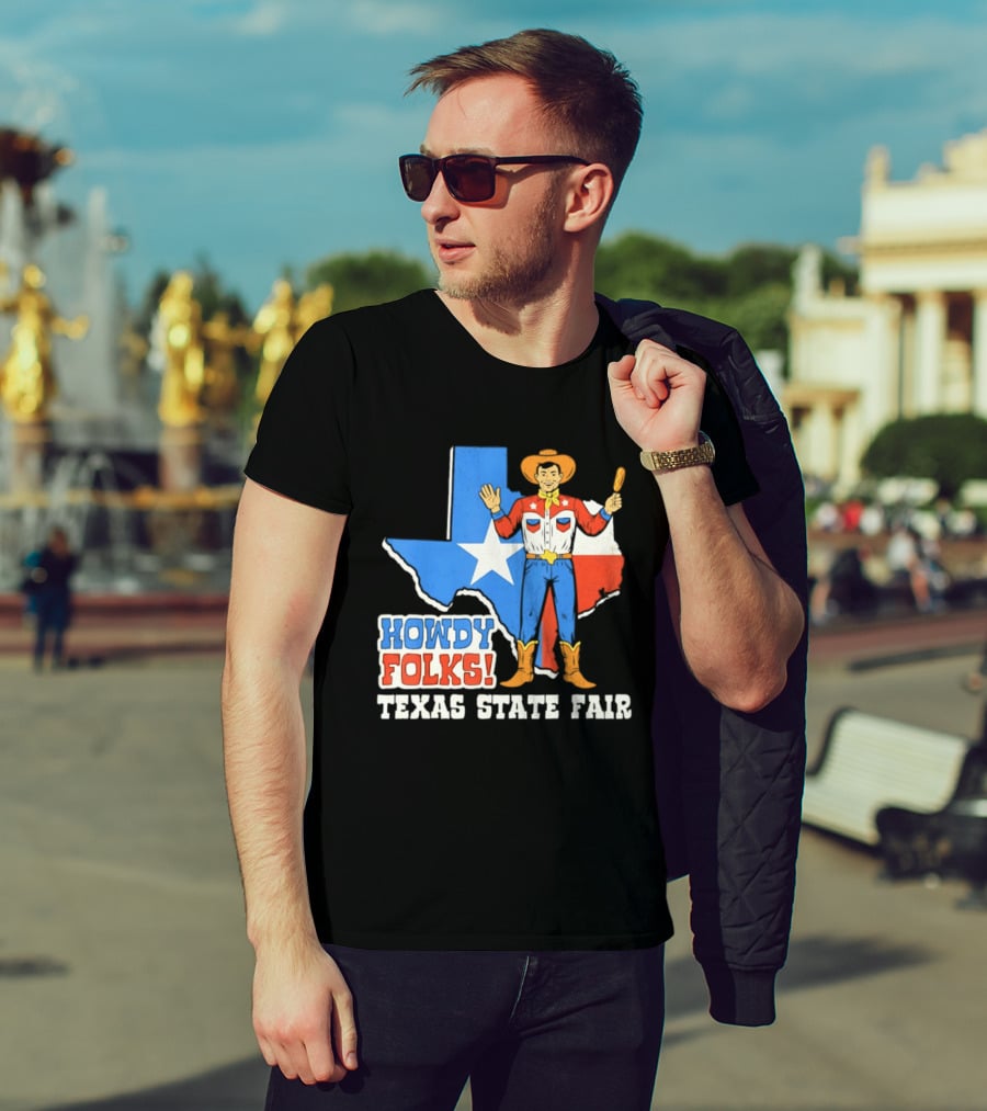 Howdy Folks Texas State Fair Cowboy Map Texan Flag T-Shirt