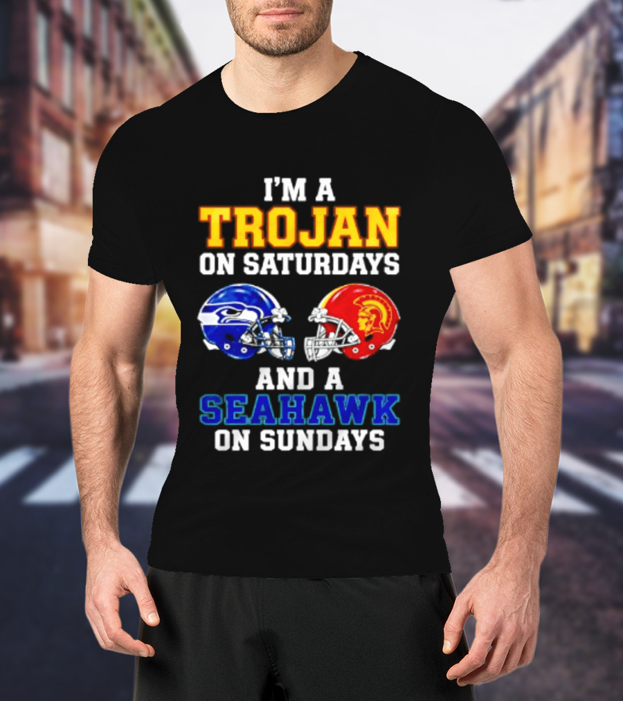 I’m A USC Trojans On Saturdays And A Seattle Seahawks On Sundays T-Shirt